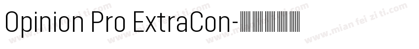 Opinion Pro ExtraCon字体转换